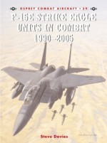 F-15E Strike Eagle Units in Combat 1991-2005 - Steve Davies