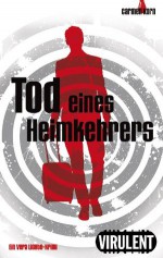 Tod eines Heimkehrers (Vera-Lichte-Krimi) (German Edition) - Carmen Korn