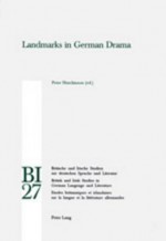 Landmarks in German Drama - Peter Hutchinson