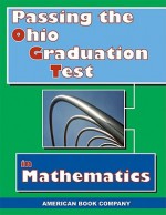 Passing the Ohio Graduation Test in Mathematics - Colleen Pintozzi, Erica Day, Alan Fuqua