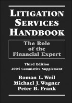 Litigation Services Handbook: The Role of the Accountant as Expert (1991 Cumulative Supplement) - Roman L. Weil, Peter B. Frank, Michael J. Wagner