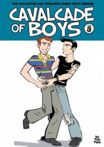 Cavalcade of Boys Vol. 3 (Cavalcade Boys, Vol. 3) - Tim Fish