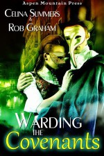 Warding the Covenants - Celina Summers, Rob Graham