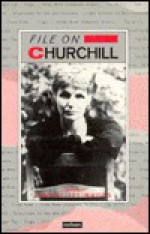 File on Churchill - Linda Fitzsimmons