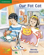 Pobblebonk Reading 1.1 Our Fat Cat - Wendy Blaxland