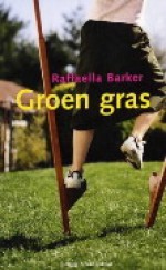 Groen gras - Raffaella Barker, Luud Dorresteyn