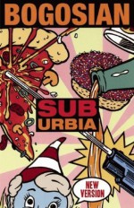 Suburbia (new version) - Eric Bogosian