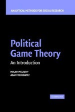 Political Game Theory: An Introduction (Analytical Methods for Social Research) - Nolan M. McCarty