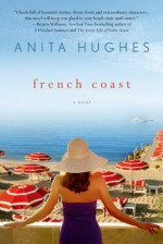 French Coast: A Novel - Anita Hughes