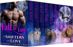 Fall in Love - Shifters in Love: Romance Collection - V. Vaughn, Celia Kyle, Mina Carter, Harmony Raines, Chloe Cole, Elianne Adams, Emma Alisyn, Marina Maddix, Flora Dare, Olivia Arran