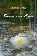 Tränen im Regen (Die Ostküsten-Reihe) (German Edition) - Mathilda Grace