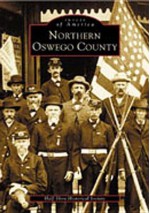Northern Oswego County (NY) (Images of America) - Half Shire Historical Society