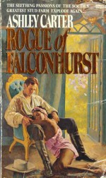 Rogue of Falconhurst - Ashley Carter