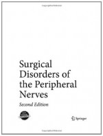 Surgical Disorders of the Peripheral Nerves - Rolfe Birch