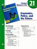 Holt Environmental Science Chapter 21 Resource File: Economics, Policy, and the Future - Karen Arms