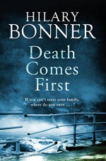 Death Comes First - Hilary Bonner