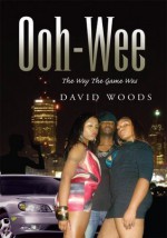 Ooh-Wee - David Woods