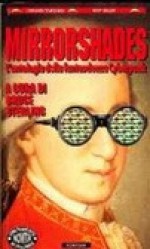 Mirrorshades. L'antologia della fantascienza Cyberpunk - Bruce Sterling, Daniele Brolli, Antonio Caronia, James Patrick Kelly