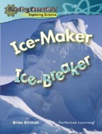 Ice-Maker, Ice-Breaker - Brian Birchall