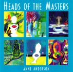 Heads of the Masters - Anne Anderson