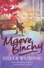 Silver Wedding - Maeve Binchy