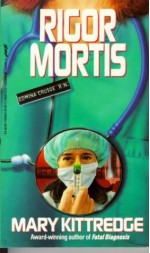 Rigor Mortis - Mary Kittredge