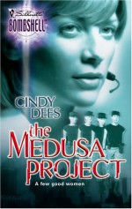 The Medusa Project - Cindy Dees