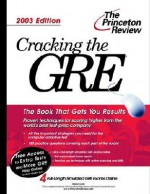 Cracking the GRE, 2003 Edition (Graduate Test Prep) - Karen Lurie