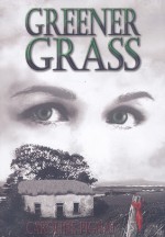 Greener Grass - Caroline Pignat