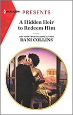 A Hidden Heir to Redeem Him (Feuding Billionaire Brothers #1) - Dani Collins