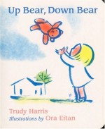 Up Bear, Down Bear - Trudy Harris