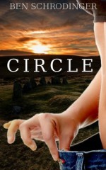 Circle : An Erotic Fairy Tale - Ben Schrodinger