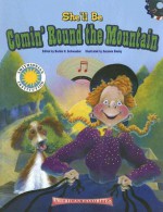 She'll Be Comin Round the Mountain [With CD (Audio)] - Barbie Heit Schwaeber