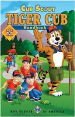 Tiger Cub Handbook, Cub Scout - Boy Scouts of America