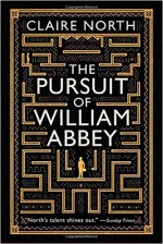 The Pursuit of William Abbey - Claire North