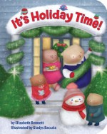 It's Holiday Time! - Elizabeth Bennett, Gladys Baccala