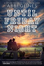 Until Friday Night (A Field Party) - Abbi Glines