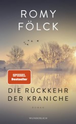 Die Rückkehr der Kraniche - Romy Fölck