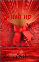 Push up (German Edition) - Doris Lösel