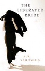 The Liberated Bride - Abraham B. Yehoshua