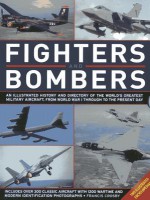 Fighters and Bombers: Two Illustrated Encyclopedias: A History and Directory of the World's Greatest Military Aircarft, from World War I Through to the Present Day - Francis Crosby