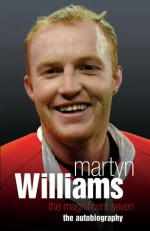 Martyn Williams: The Magnificent Seven - Martyn Williams