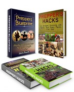 Prepper's Hacks Box Set: 105 Amazing Survival Preparedness Hacks and Survival Blueprint To Have In Case of Emergencies (emergency preparedness, natural disaster, preparing for emergencies) - Stephanie Evans, Alvin Powell, Kim Emerson