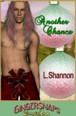 Gingersnaps: Another Chance - L. Shannon