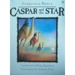 Caspar And The Star - Francesca Bosca, Guliano Ferri