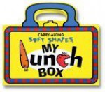 Tote-Along Soft Shape: My Lunch Box [With Pop Out Pieces That Resemble Foods] - Bob Filipowich