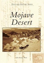 Mojave Desert (Postcard History) - John Howard Weeks