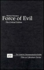 Force of Evil: The Critical Edition - Abraham Polonsky, Mark Schaubert, John Schultheiss