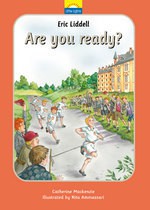 Eric Liddell: Are you Ready? - Catherine MacKenzie