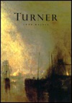 Masters of Art: Turner - John Walker, J.M.W. Turner